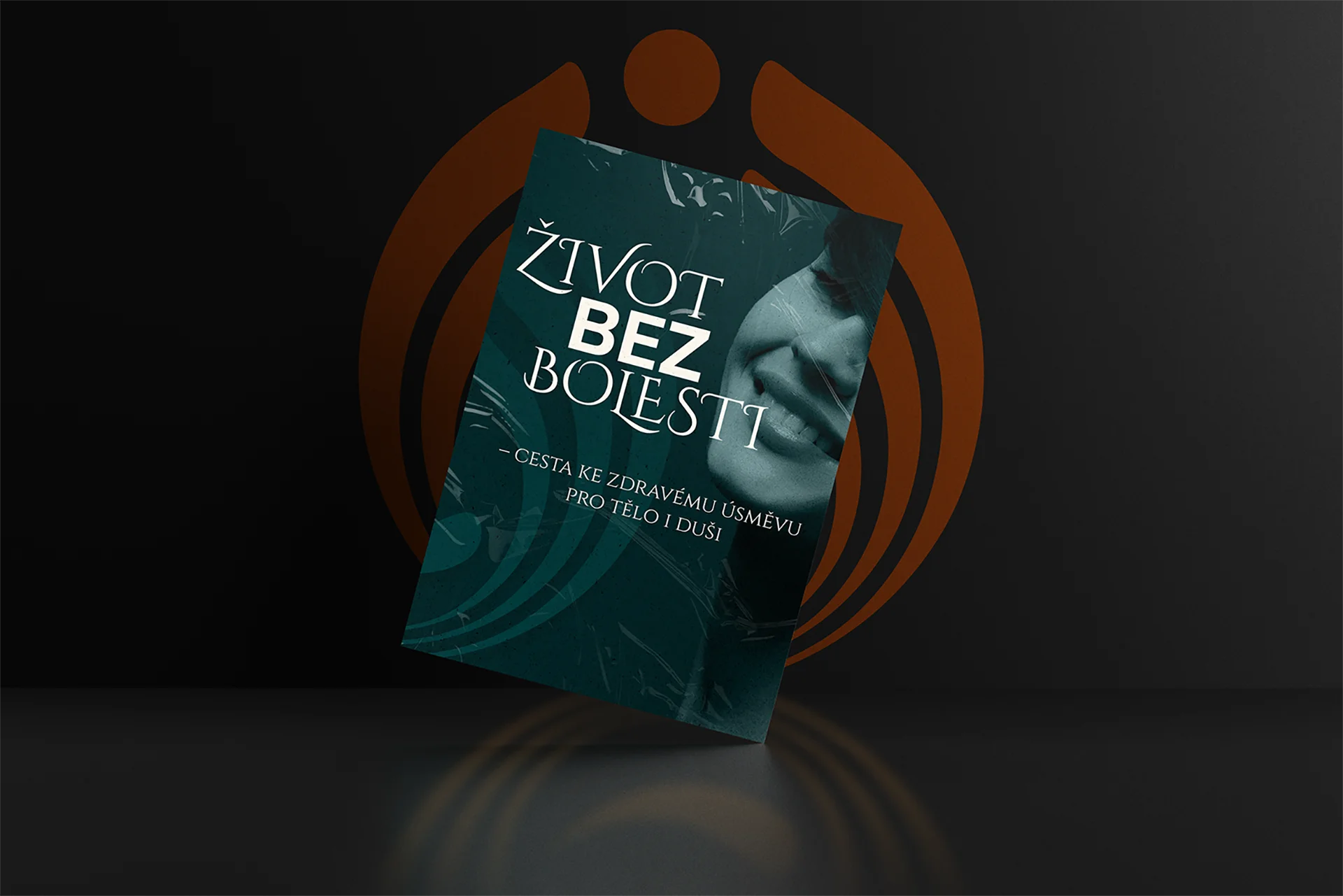 Život bez bolesti - Kroky k úsměvu